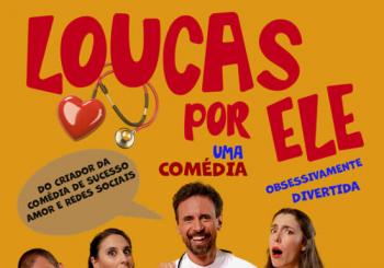 LOUCAS POR ELE: Uma comédia obsessivamente divertida en Lisbon