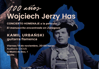 CONCIERTO DE KAMIL URBA?SKI · El manuscrito encontrado en Zaragoza · CONCIERTO · Paralelas SeFF en Sevilla
