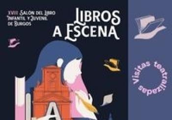 VISITATEATRALIZADA A LA EXPOSICIÓN:LIBROS A ESCENA en BURGOS