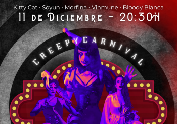Freak Burlesque - III Aniversario Creepy Carnival en Madrid