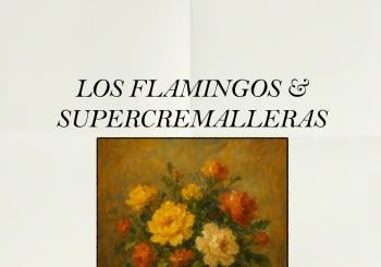 Los Flamingos + Supercremalleras - Txintxarri Iruña