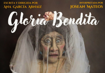 Gloria Bendita. Arteria Producciones en Gijón