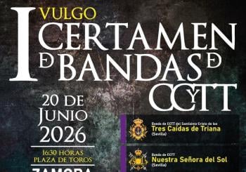 I VULGO CERTAMEN DE BANDAS CC y TT Zamora