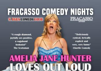 Fracasso Comedy Nights - Amelia Jane Hunter Loves Out Loud en Sitges