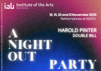 Double bill: A NIGHT OUT and PARTY TIME - IAB Acting Performance en Sitges