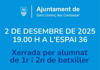 De l'Institut a la Universitat. I ara, què he de fer? en Sant Llorenç des Cardassar
