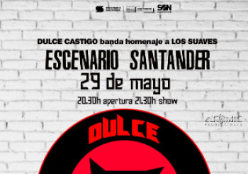 Dulce Castigo Tributo a LOS SUAVES en Escenario Santander - Cantabria
