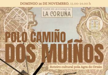 Roteiro cultural: Polo camiño dos muíños (16/11) en A Coruña