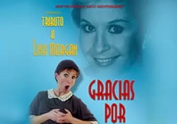 Gracias por venir - Tributo a Lina Morgan en Madrid