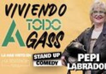 Viviendo a todo Gass - Pepi Labrador en Barcelona