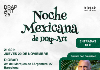 Noche Mexicana de Drap-Art ::: Orquesta Basura + Sonido San Francisco en Barcelona