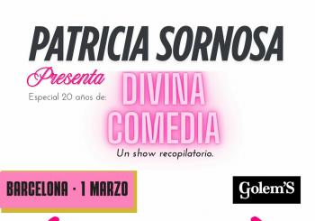 PATRICIA SORNOSA - Divina Comedia en BARCELONA