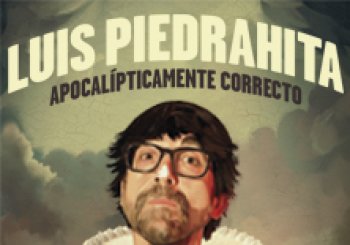 Luis Piedrahita - Apocalípticamente Correcto - La Nucía