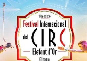 14è Festival Internacional del Circ Elefant d'Or