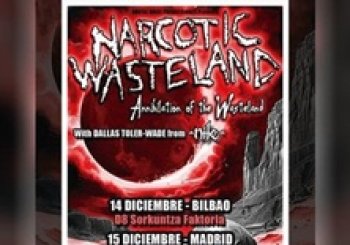 Narcotic Wasteland en Bilbao