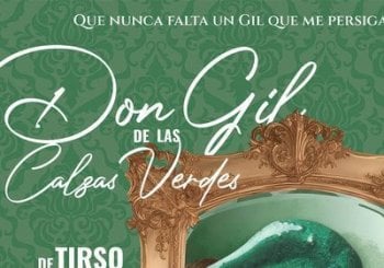 Don Gil de las Calzas Verdes - Fiesta Corral de Cervantes Madrid