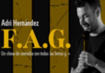 F.A.G.: Un show de comedia Madrid