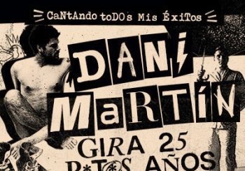 Dani Martín - Gira 25 P*t*s Años en Zaragoza