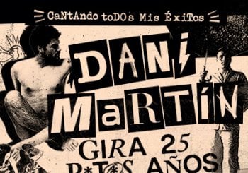 Dani Martín - Gira 25 P*t*s Años en Zaragoza