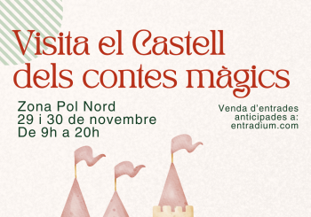 Visita el Castell dels contes màgics - Fira Santa Llúcia Canyelles - Garraf