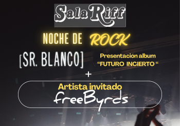 SR. BLANCO + FREEBYRDS en Armilla