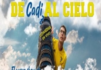 De Cádiz al Cielo - La Parroquia del Humor a Madrid