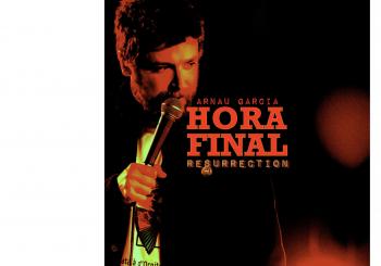 Arnau Garcia: HORA FINAL RESURRECTION en Barcelona