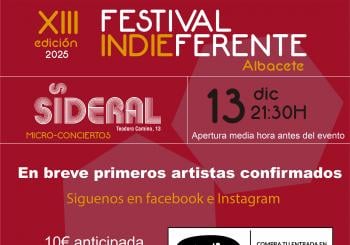 FESTIVAL INDIEFERENTE 2025 en Albacete