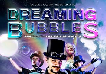 DREAMING BUBBLES en BENIEL en MURCIA