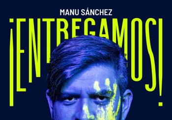 MANU SÁNCHEZ. Entregamos en SEVILLA