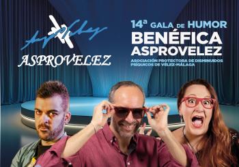 14ª GALA DE HUMOR BENÉFICA ASPROVÉLEZ en MÁLAGA