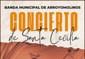 CONCIERTO SANTA CECILIA: BANDA MUNICIPAL DE ARROYOMOLINOS en MADRID