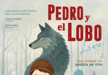 PEDRO Y EL LOBO. OSCAN. Cine animado con música en vivo CANTABRIA