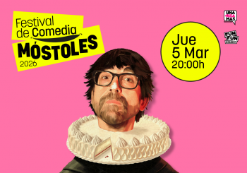 LUIS PIEDRAHITA - FESTIVAL DE COMEDIA MÓSTOLES 2026 en MADRID