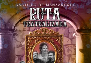 EL CASTILLO ESTA VIVO - RUTA TEATRALIZADA - CASTILLO MANZANEQUE en TOLEDO