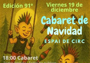 91º CABARET DE CIRCO Y FIESTA DE NAVIDAD Y SOLSTICIO - VIERNES 19/12/2025 en ALBORAYA