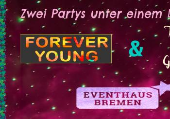 FOREVER YOUNG + Tanz im Glück en Bremen