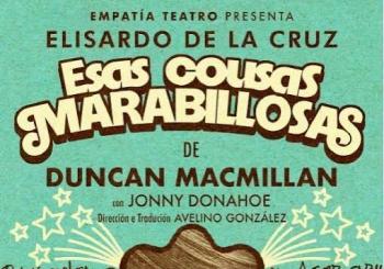 “Esas cousas marabillosas” EMPATÍA TEATRO (Galicia) en A Coruña