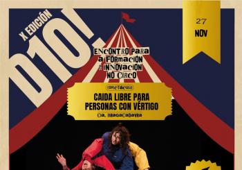 X edición D10! De Pistacatro – “CAIDA LIBRE PARA PERSOAS CON VERTIXE” Cia. Abracadavra en Santiago de Compostela