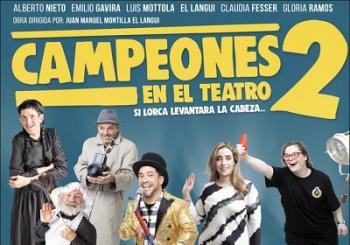 CAMPEONES 2 EN EL TEATRO en MURCIA