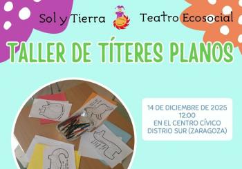TALLER DE TÍTERES PLANOS. TEATRO EN FAMILIA. CENTRO CÍVICO DISTRITO SUR en Zaragoza