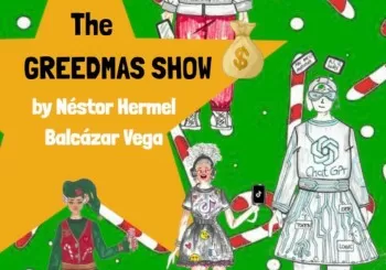  The American School of Las Palmas production of: The Greedmas Show by Néstor Hermel Balcázar Vega