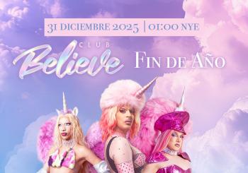 Believe · Pink Pony Club · Fin de Año DRAG en Barcelona