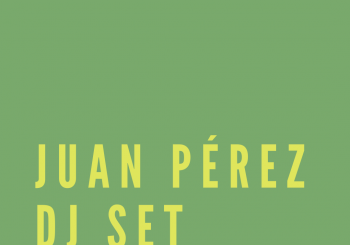 juan pérez dj set en Las palmas de gran canaria