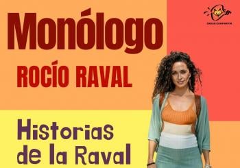 Monólogo – HISTORIAS DE LA RAVAL con Rocío Raval en Abrera
