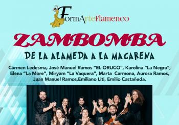 ZAMBOMBA FLAMENCA “DE LA ALAMEA A LA MACARENA” en Sevilla