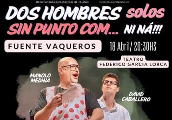 DOS HOMBRES SOLOS, SIN PUNTO COM... NI NÁ - Gira Camino de los 30 años en GRANADA