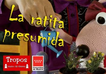 LA RATITA PRESUMIDA CIA TROPOS, TEATRO DE TITERES en MADRID
