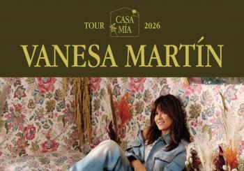 VANESA MARTÍN - TOUR 'CASA MÍA' EN LUCENA CÓRDOBA