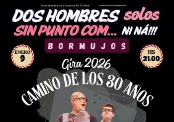 DOS HOMBRES SOLOS, SIN PUNTO COM... NI NÁ - Gira Camino de los 30 años en SEVILLA